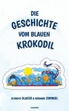 Die Geschichte vom blauen Krokodil