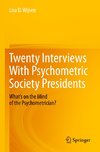 Twenty Interviews With Psychometric Society Presidents