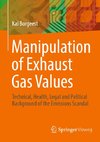 Manipulation of Exhaust Gas Values