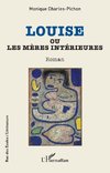 Louise ou Les mères intérieures