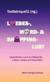 Liebes-, Mord- und Shoppinglust