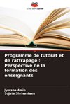 Programme de tutorat et de rattrapage : Perspective de la formation des enseignants