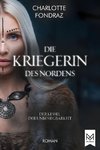 Die Kriegerin des Nordens