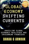 Global Economy Shifting Currents