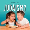 What is Judaism?