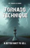 Tornado Technique