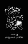 The Daughter of Sisyphus and Other Voices