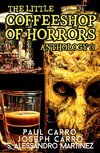 The Little Coffeeshop of Horrors Anthology 3