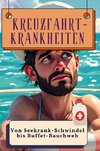 Kreuzfahrt-Krankheiten