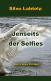 Jenseits der Selfies