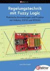 Regelungstechnik mit Fuzzy Logic