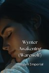 Wynter Awakening (Warewolf)