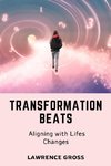 Transformation Beats