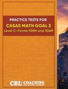 Practice Tests for CASAS Math GOAL 2  Level C, Forms 925M and 926M