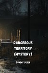 Dangerous Territory (Mystery)