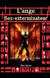 L'ange sex-terminateur