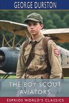 The Boy Scout Aviators (Esprios Classics)