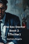 The Sex Doctor Book 2 (Thriller)