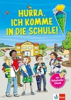 Hurra, Ich komme in die Schule: Mein großes Vorbereitungsbuch