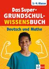 Das Super-Grundschul-Wissensbuch 1.-4. Klasse