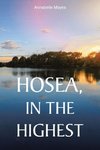 Hosea, In the Highest