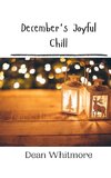 December's Joyful Chill