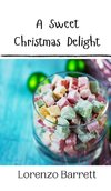 A Sweet Christmas Delight