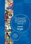 The Primary ICT & E-learning Co-ordinator's Manual