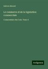 Le commerce et de la législation commerciale