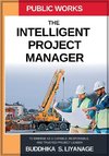 The Intelligent Project Manager