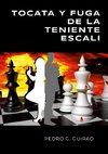 TOCATA Y FUGA DE LA TENIENTE ESCALI