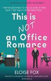 This is Not an Office Romance