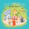 Circle Time Songs