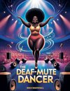 The Deaf-mute Dancer