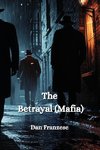 The Betrayal (Mafia)