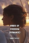 Winds of  Freedom (Romance)