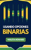 Usando Opciones Binarias