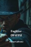 Fugitive (MAFIA)