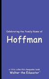 Celebrating the Family Name of Hoffman