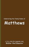 Celebrating the Family Name of Matthews