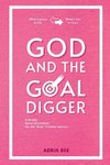 God and the Goal Digger