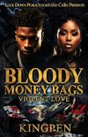 Bloody Money Bags