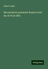 Des sursis de paiement d'aprés la loi du 18 Avril 1851