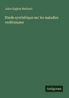 Etude synthétique sur les maladies endémiques