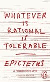 Whatever is Rational is Tolerable