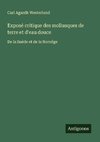 Exposé critique des mollusques de terre et d'eau douce