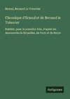 Chronique d'Ernoul et de Bernard le Trésorier