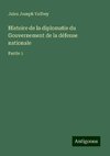 Histoire de la diplomatie du Gouvernement de la défense nationale