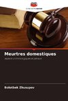 Meurtres domestiques