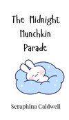 The Midnight Munchkin Parade